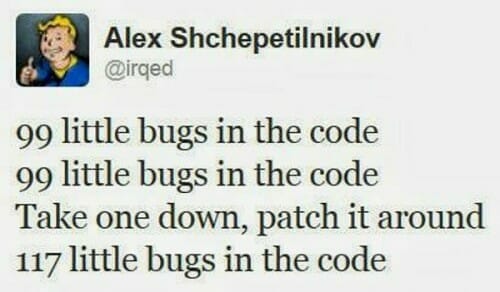 99 little bugs in the code tweet
