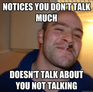 Good guy Greg talk much