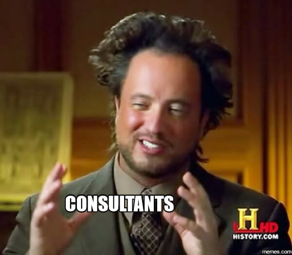 Consultants Ancient Aliens Meme